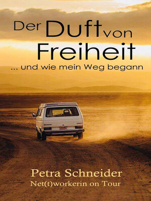 cover image of Der Duft von Freiheit ... und wie mein Weg begann